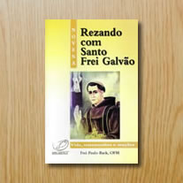 Novena: Rezando com Santo Frei Galvão