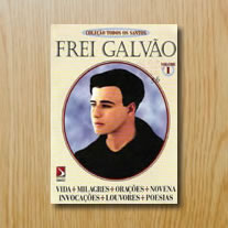 Frei Galvão: vida, milagres, orações