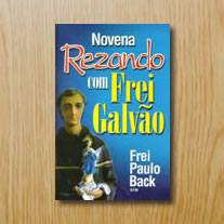 Novena: Rezando com Frei Galvão