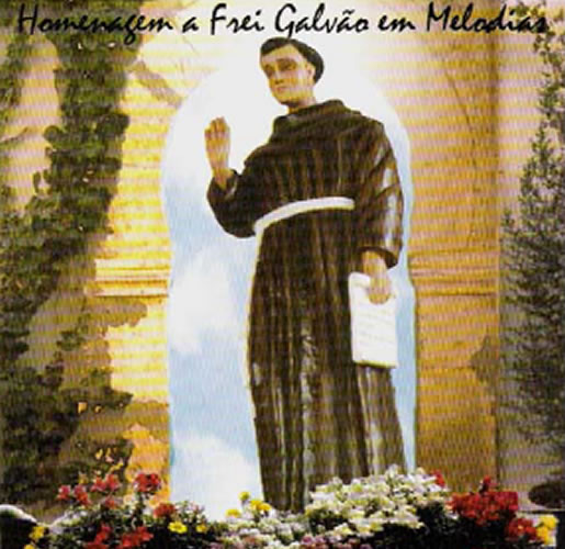 2001: Músicas para  Frei Galvão