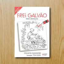 Frei Galvão para crianças